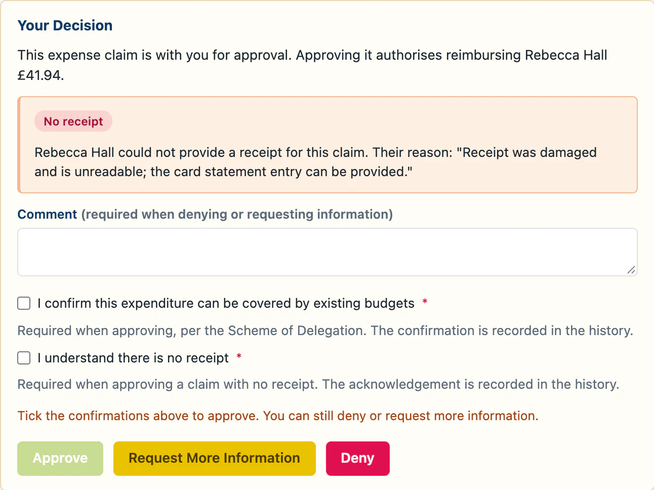 An expense claim of £41.94 waiting for a budget holder's decision. It has no receipt, so the approver must confirm the budget covers it and acknowledge that there is no receipt before they can approve.